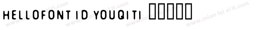 HelloFont ID YouQiTi字体转换